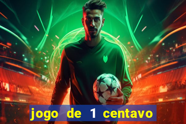 jogo de 1 centavo estrela bet